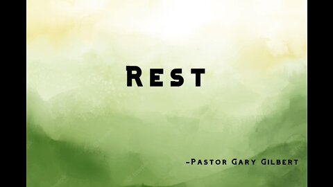 7-31-22 Rest