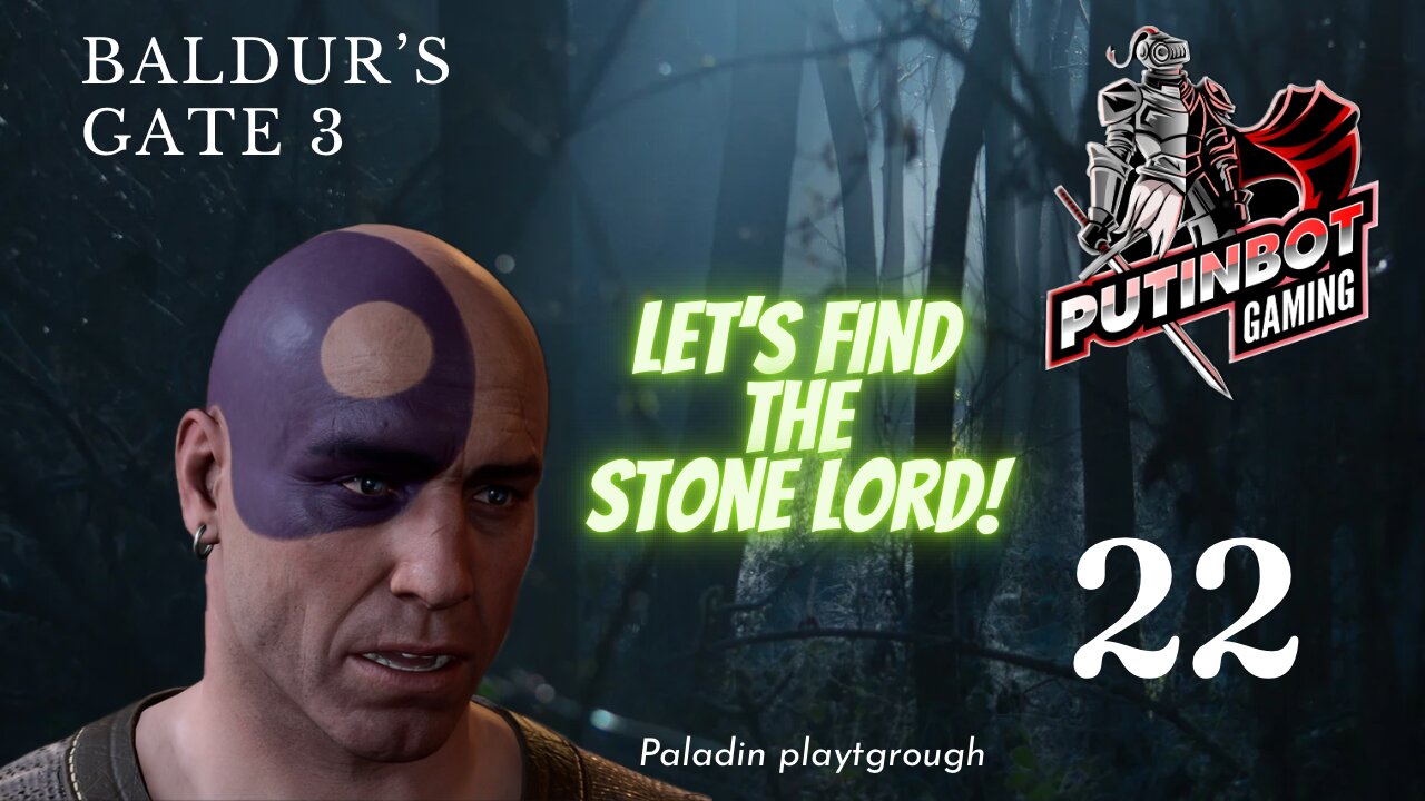 RUMBLE TAKEOVER!! - Let's PLAY Baldur's Gate 3 Paladin Playthrough! Time to Find the Stone Lord!