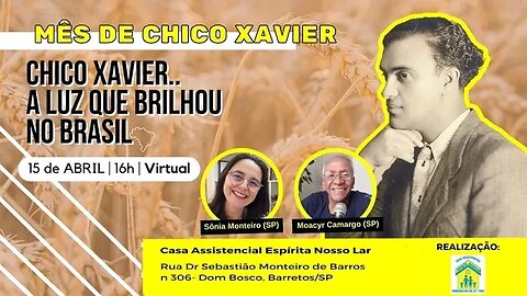 CHICO XAVIER... A LUZ QUE BRILHOU NO BRASIL
