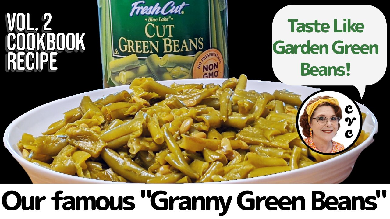 Granny Green Beans, Make Your Canned Green Beans Taste Like Grannys!