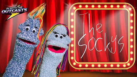 The Sockys | In With The Outcasts