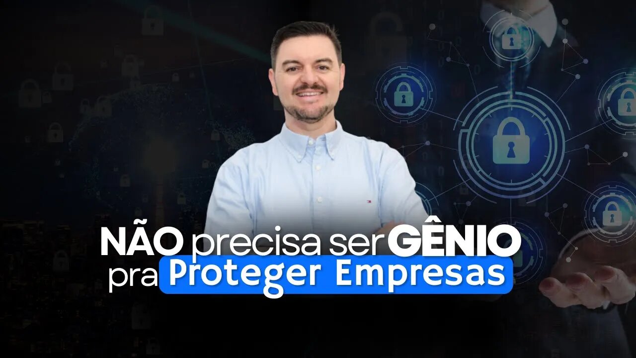 Por que você acha que não tem conhecimento técnicos para proteger empresas | BLUE TEAM ACADEMY #24