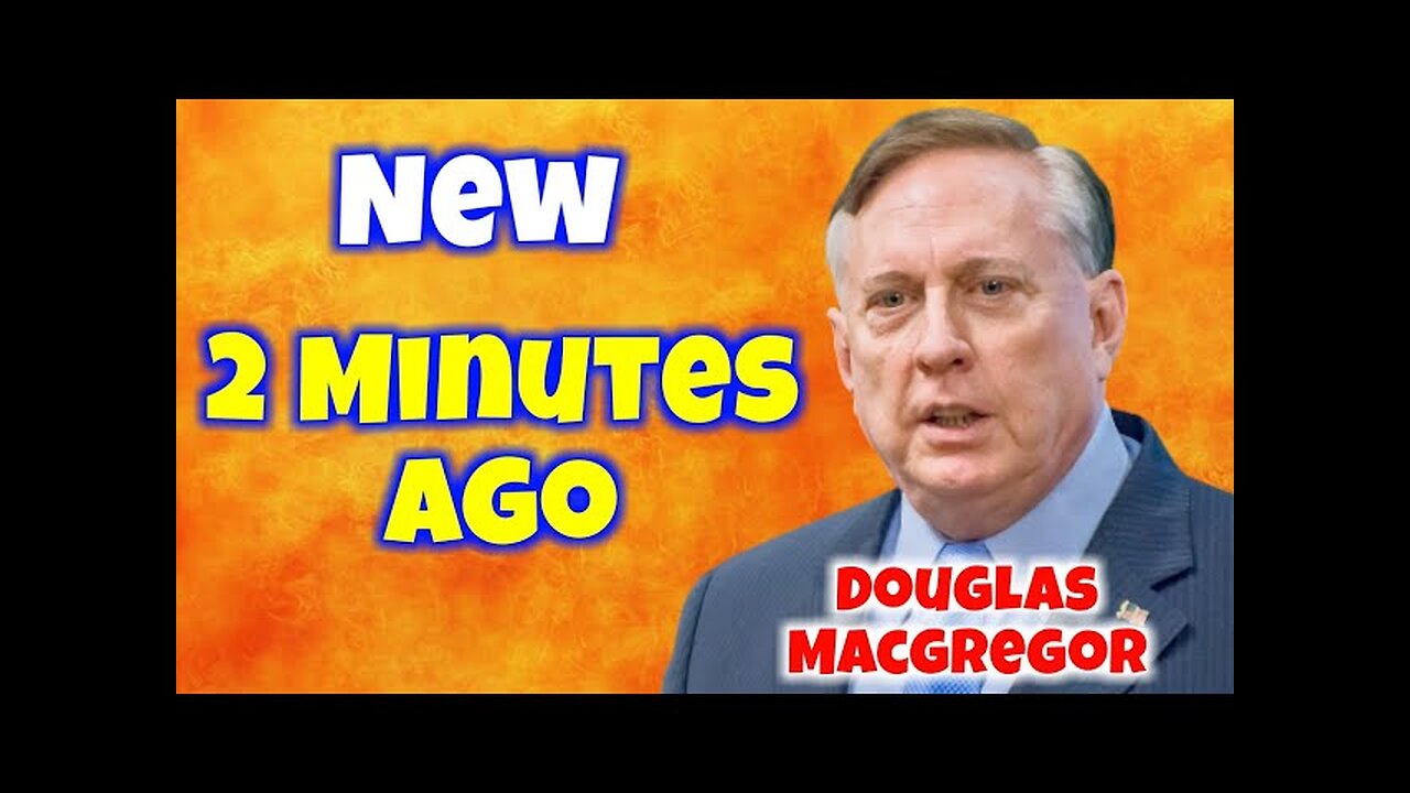 Col. Douglas Macregor: Will Israel War On Gaza Soon Be Regional?