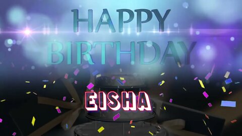 Wish you a very Happy Birthday Eisha from Birthday Bash