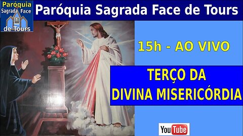15:00h - TERÇO DA MISERICÓRDIA