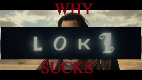 Why Loki Sucks