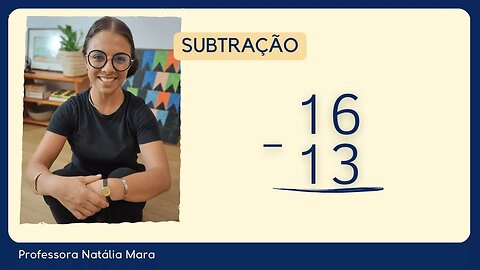 16-13 | 16 menos 13 | Exemplo de conta de subtrair resolvida | SUBTRAÇÃO 2º ANO