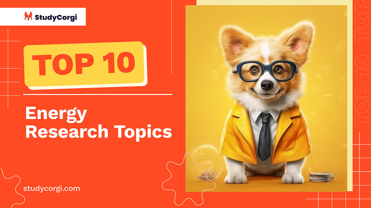 TOP-10 Energy Research Topics