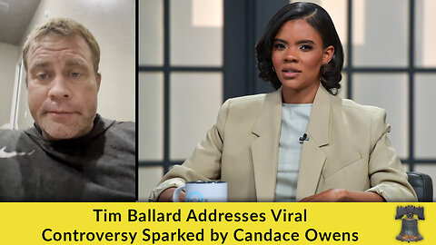Tim Ballard Addresses Viral Controversy Sparked by Candace Owens