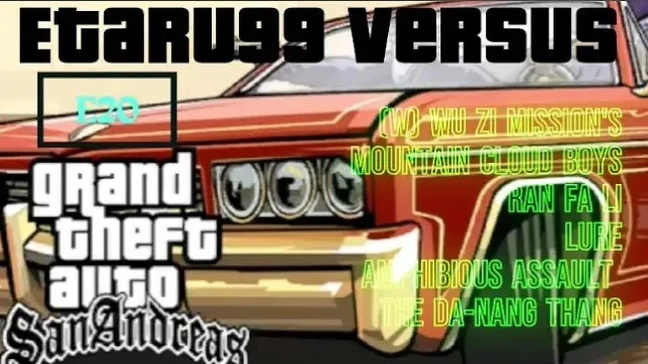 Grand Theft Auto: San Andreas [E20] WuZi Missions