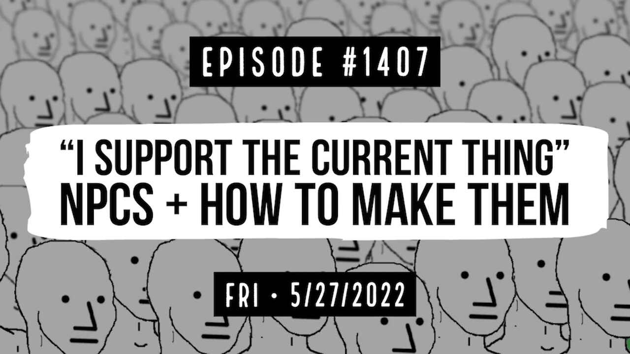 #1407 "I Support The Current Thing" NPCs & How To Make Them