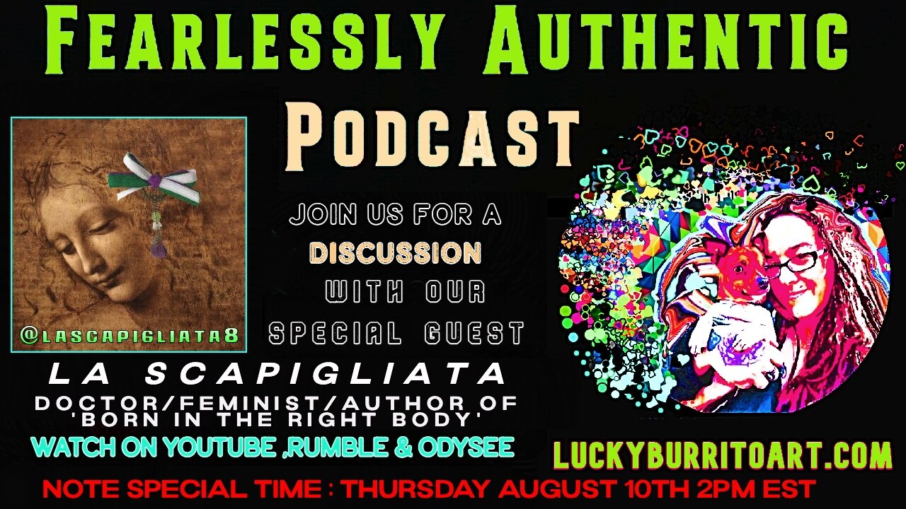 Fearlessly Authentic - Guest @lascapigliata8 / the feminist author of "born in the right body"