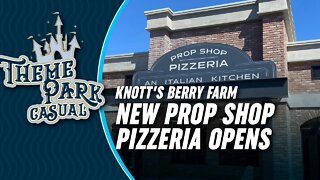 Knott's Berry Farm Opens NEW Prop Shop Pizzeria