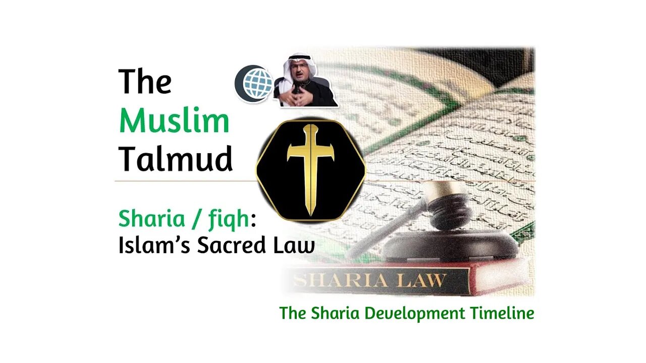 Sharia Law. The Sharia Development Timeline.