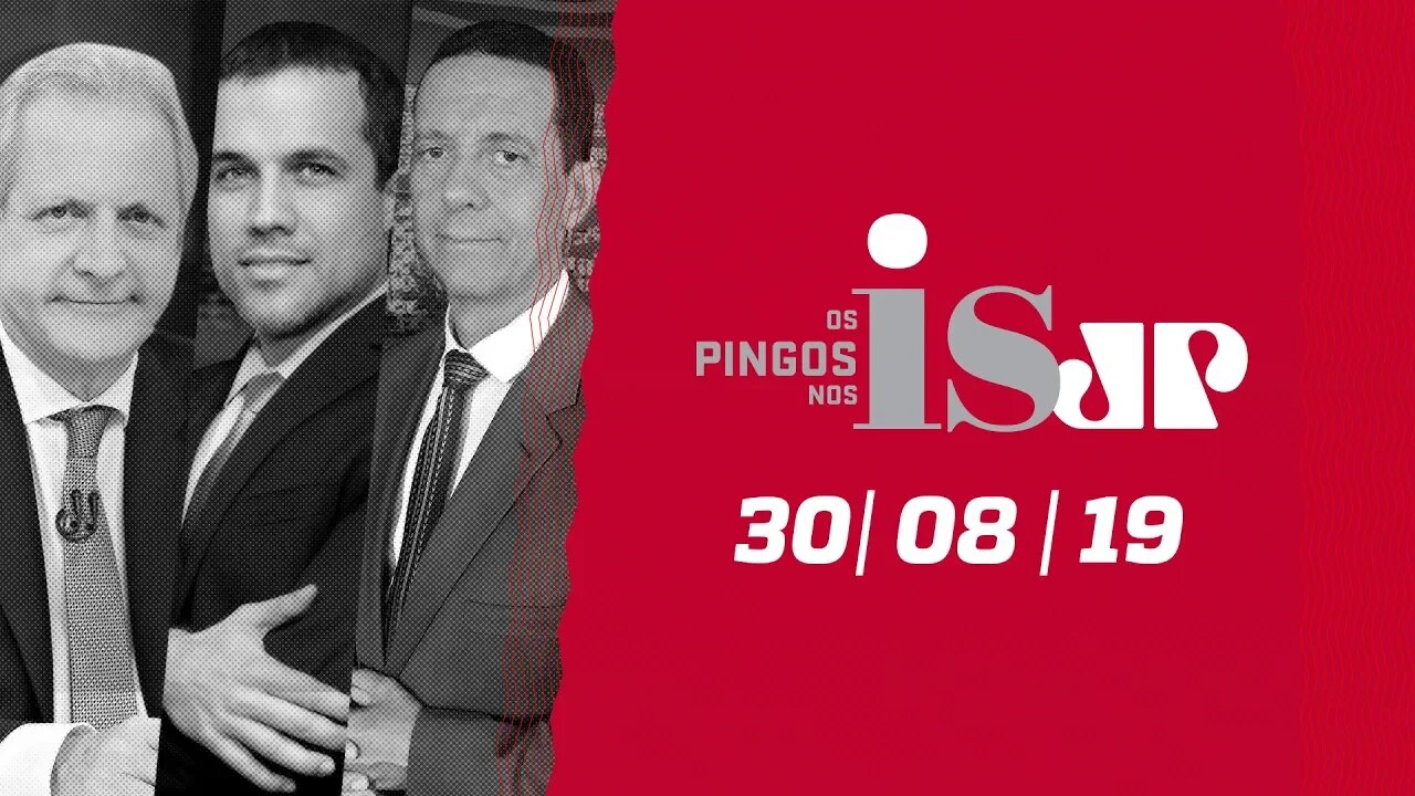 Os Pingos Nos Is - 30/08/2019 - PGR contra anulação de sentenças / Desemprego / Palocci cita Dilma