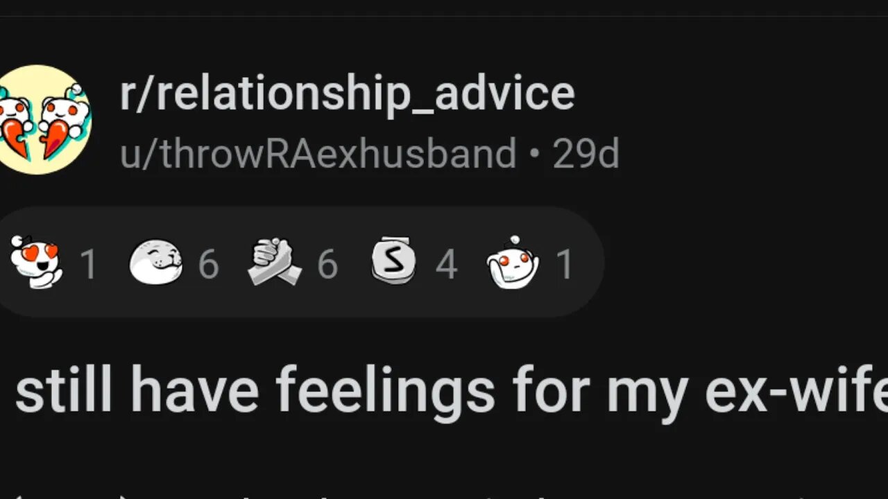 I STILL HAVE FEELINGS FOR MY EX-WIFE....