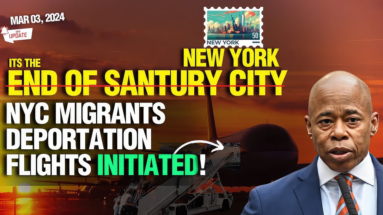 CODE RED: NYC END OF SANCTUARY CITY! 🛩️ NYC Migrant Deportation Flights Initiated!🚨