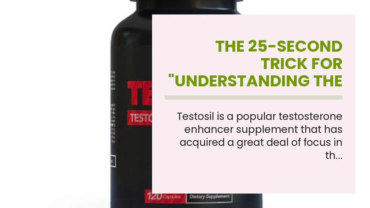 The 25-Second Trick For "Understanding the Risks: A Comprehensive Guide to Testosil Side Effect...