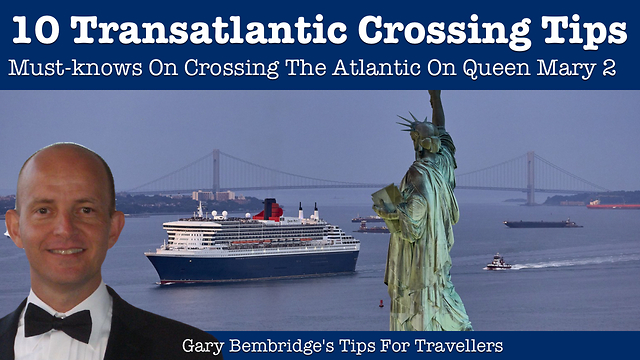 10 Must-Know Cunard Queen Mary 2 Transatlantic Crossing Tips