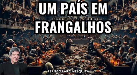 BRASIL UM PAÍS EM FRANGALHOS