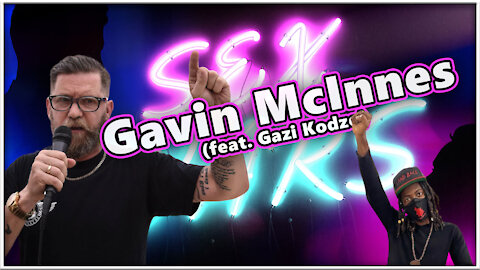 Sex Wars (feat. Gazi Kodzo) | E50 | Guest: Gavin McInnes