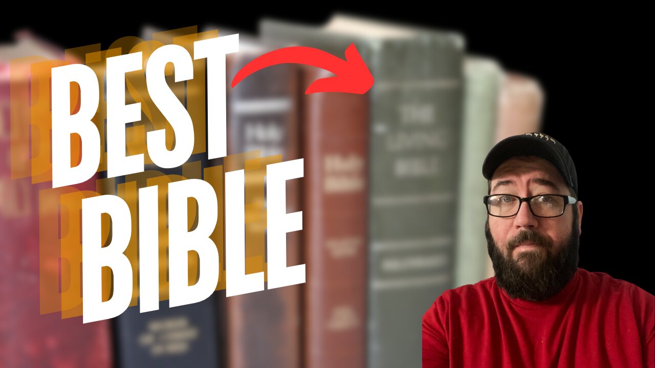 What Is The Best Bible Translation?