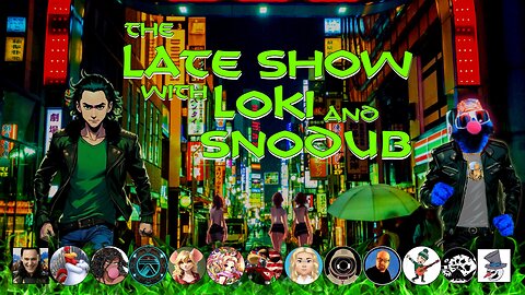 The Late Show with Sno Dub and Stone_Loki