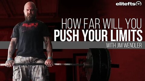 Pushing Yourself To the LIMIT With Jim Wendler