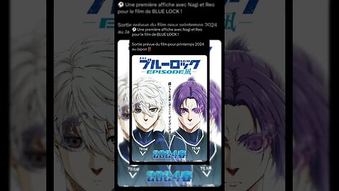 Une première affiche avec Nagi et Reo pour le film de BLUE LOCK !