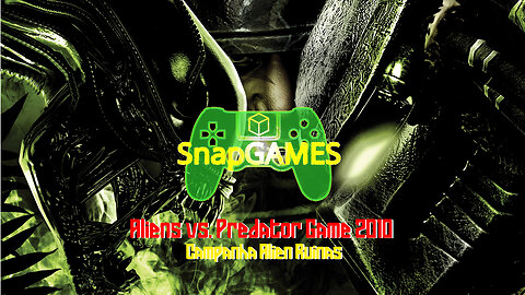 Aliens vs. Predator Game 2010 - Campanha Alien Ruínas - SnapGames