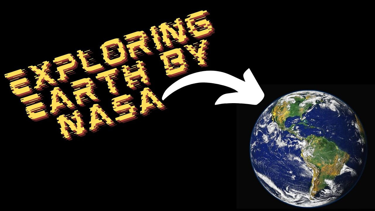 Earth Exploring by NASA