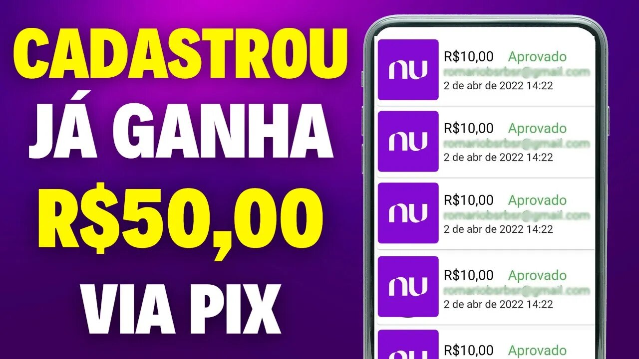 💵 GANHE R$50,00 REAIS NO CADASTRO VIA PIX - *NOVO* APP PAGANDO POR CADASTRO 2023 - CADASTRE E GANHE