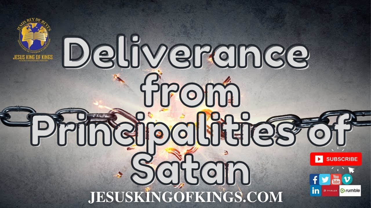 Deliverance from principalities Satan, Jezebel, Death, Witchcraft