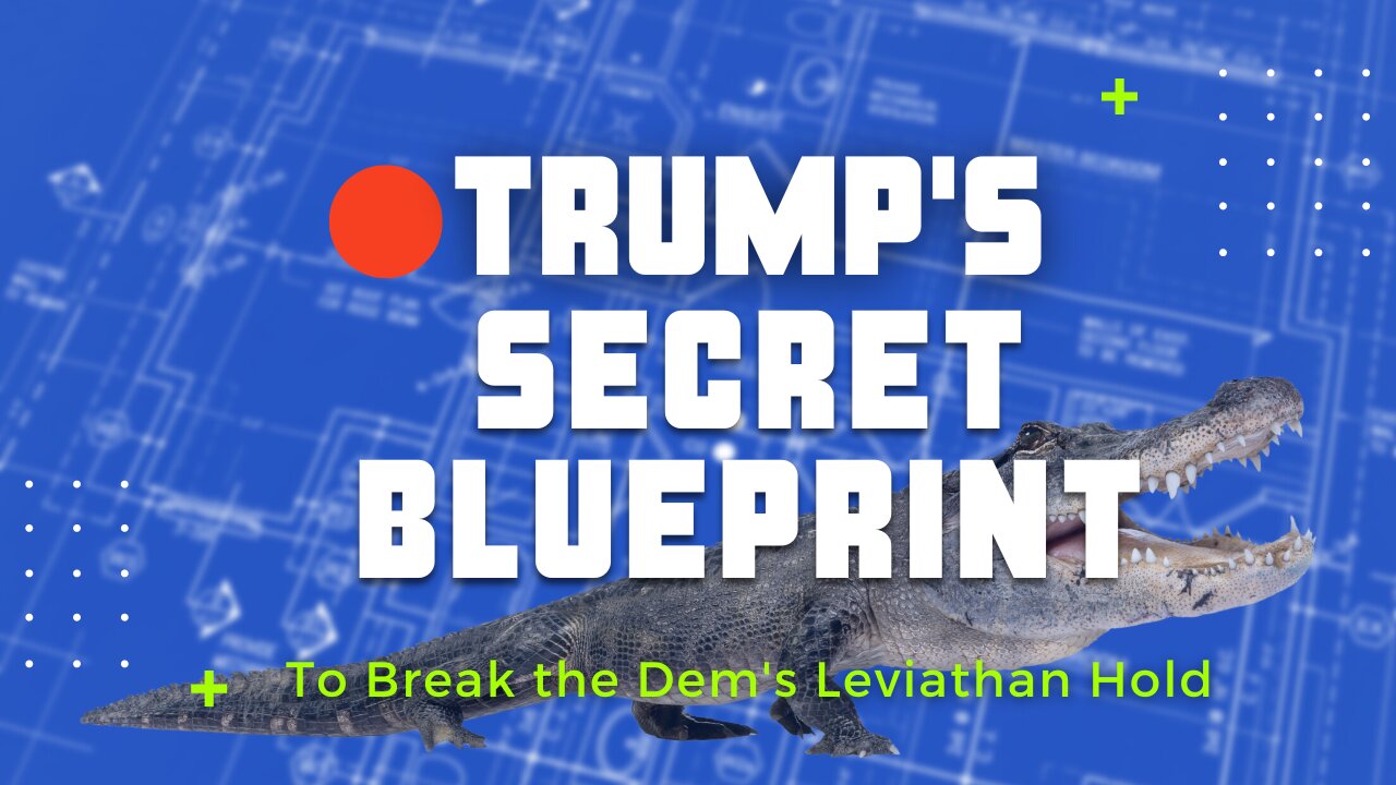 Trump's Secret Blueprint To Break The Dem's Leviathan Hold | Lance rant | Lance Wallnau