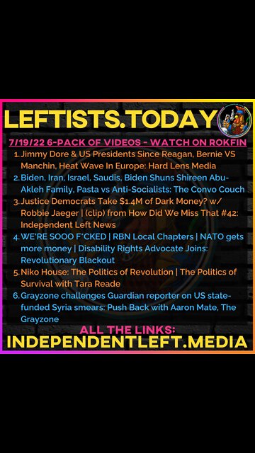 7/19: Jimmy Dore & US Presidents Since Reagan, Bernie v Manchin, Europe Heat Wave