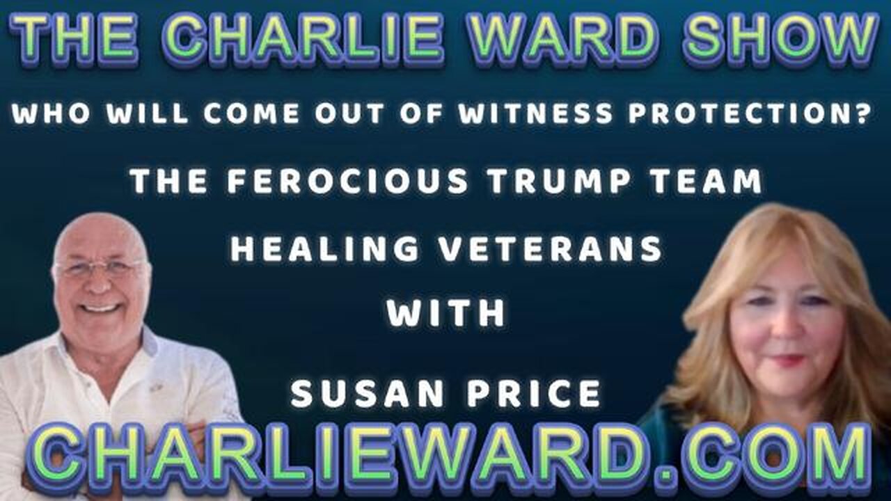 WHO WILL COME OUT OF WITNESS PROTECTION? WITH SUSAN PRICE & CHARLIE WARD