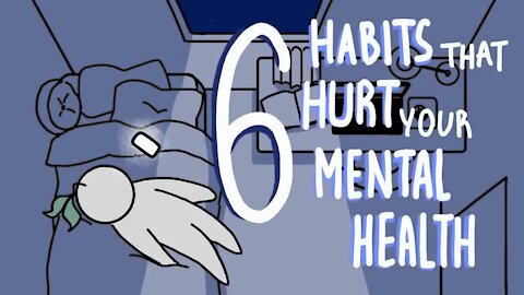 Six Bad Habits That Can Destroy Your Mental Health