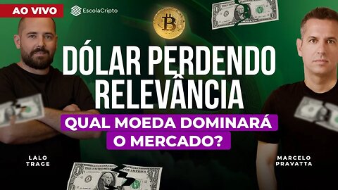 O mundo não quer mais o dólar! O Bitcoin vai substituí-lo?
