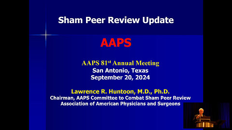 Sham Peer Review Update 2024 - Lawrence Huntoon, MD, PhD