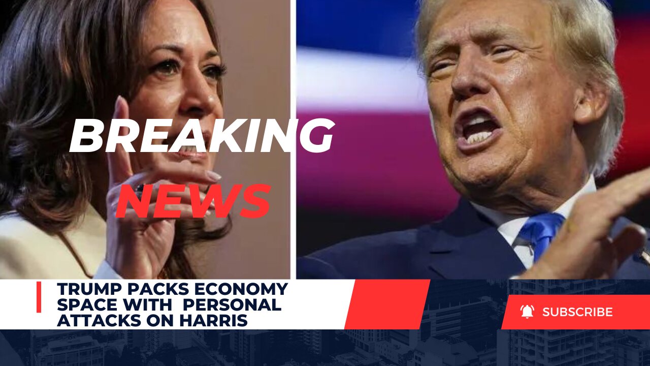 TRUMP ppacks: economy space with personal Attack on HARRis