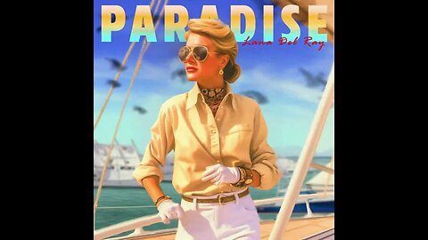 lana del rey paradise ride