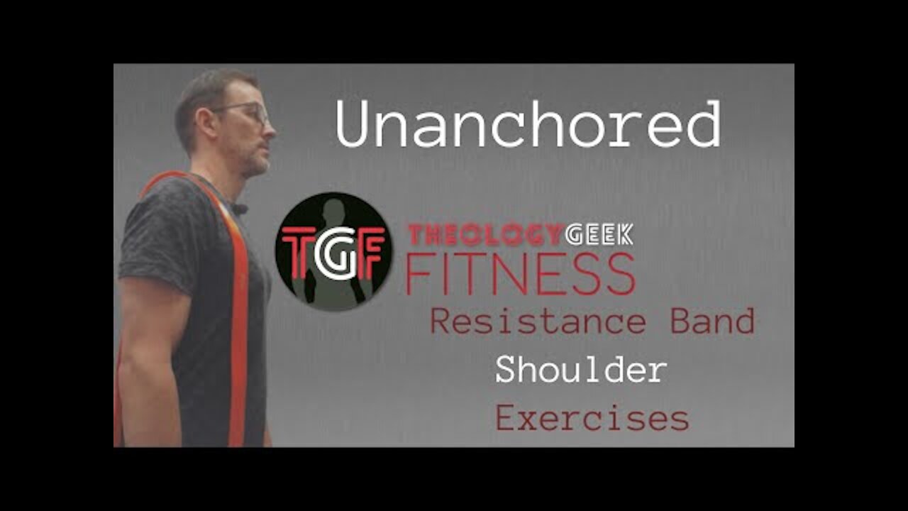 Unanchored Resistance Band Shoulder Exercises