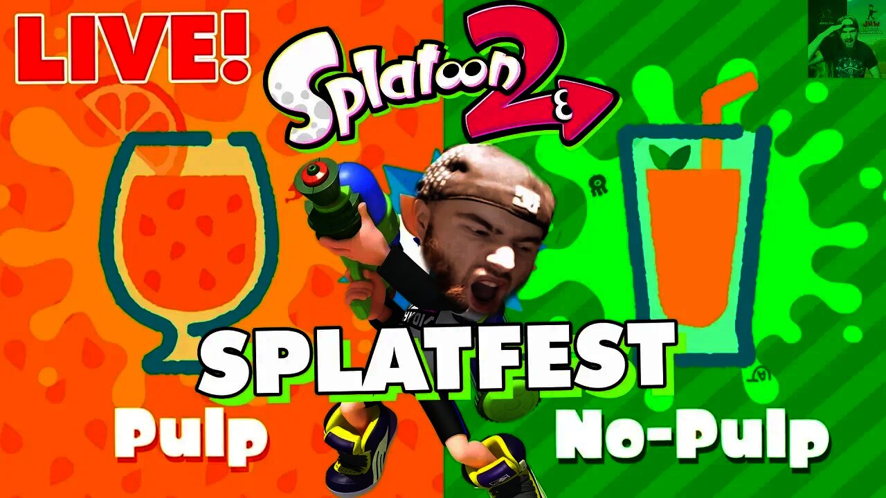 [🔴Live] Splatoon 2 - Pulp VS No Pulp Splatfest (#TeamNoPulp)