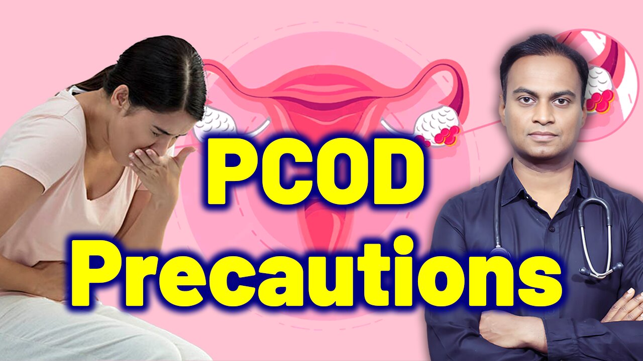 Precautions for PCOD PCOS Treatment Cure Medicine Surgery | Gynaecology Women Female | Dr. Bharadwaz