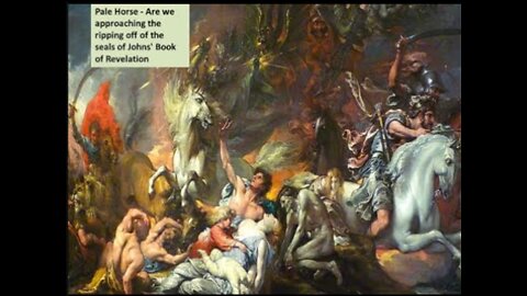 Pale Horse_ Are we approaching the ripping off of the seals of Johns' Book of Revelation
