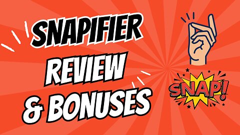 Snapifier Review + 8 Bonuses To Make It Work FASTER!