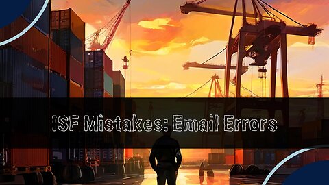 "Avoiding ISF Errors: Practical Tips for Accurate Email Address Inclusions"