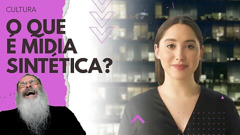 MÍDIA SINTÉTICA promete REVOLUCIONAR a PRODUÇÃO CULTURAL em MUITO POUCO TEMPO