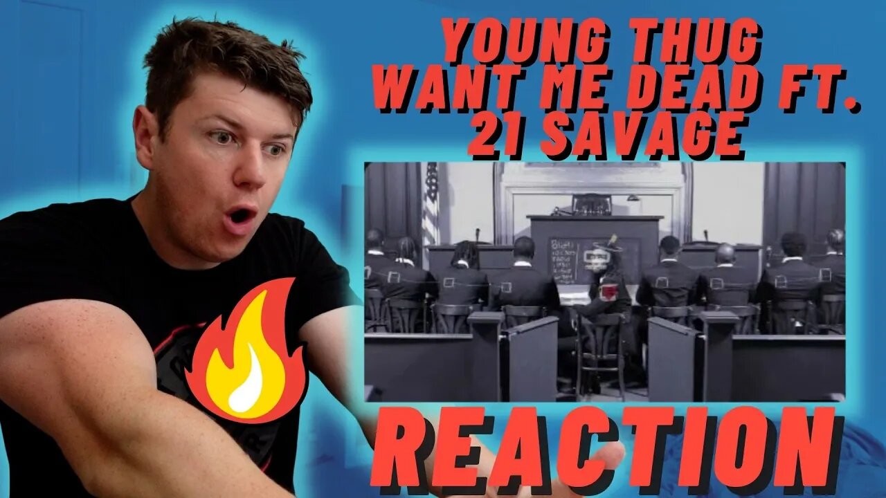 Young Thug - Want Me Dead ft. 21 Savage - IRISH REACTION