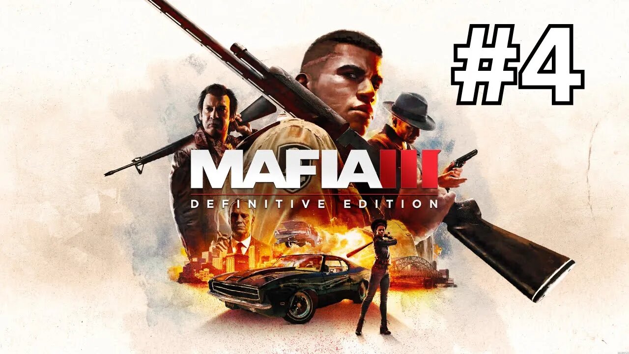 تختيم لعبة Mafia III - Definitive Edition أفضل لعبة عصابات على الإطلاق! الجزء 4